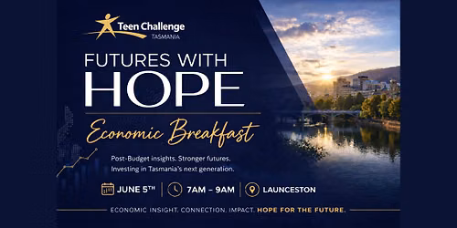 Futures with Hope: Economic Breakfast — 157 St John St, Launceston TAS 7250, Australia