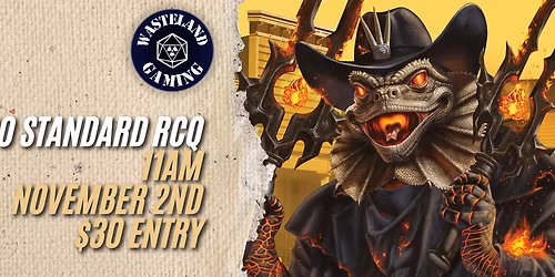 Wasteland Gaming $500 Standard RCQ Round 2