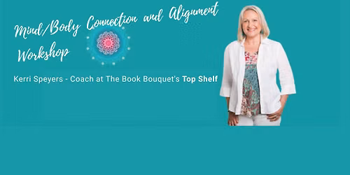 Mind\/Body Connection and Alignment Workshop 