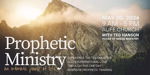 Prophetic Training with Ted Hanson