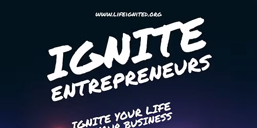 Ignite Entrepreneurs