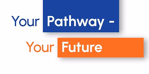 Your Pathway - Your Future