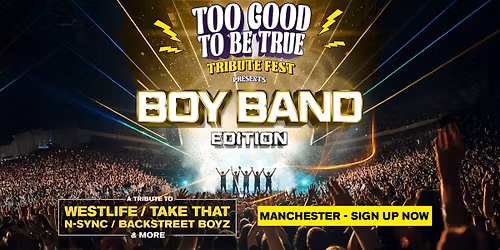 Tribute Festival: Boyband Edition Is Coming To Manchester!