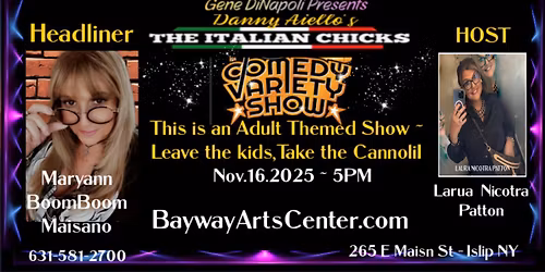 Danny Aiello's The Italian Chicks in East Islip NY