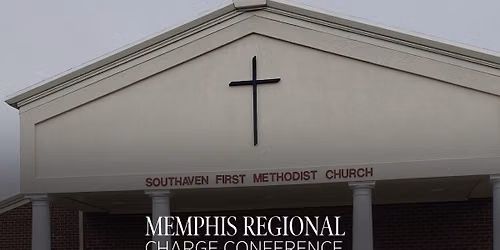 Memphis Regional Charge Conference 