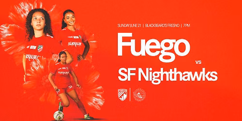 WPSL Sunday Home Match \ud83c\udd9a SF Nighthawks 