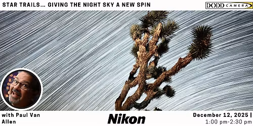 Star Trails\u2026 Giving the Night Sky a New Spin with Nikon