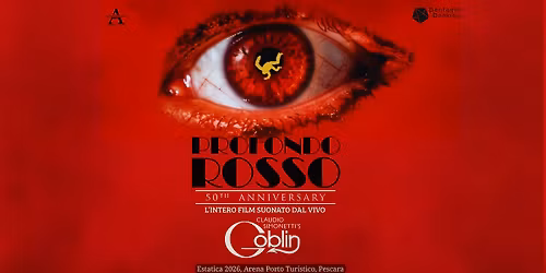 PROFONDO ROSSO \u2013 50th ANNIVERSARY! Sonorizzazione Live dei GOBLIN di Claudio Simonetti