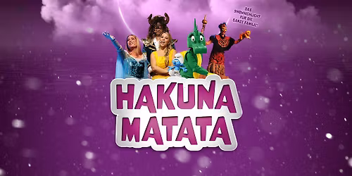 Hakuna Matata - Das Familienmusical