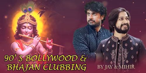 90' s Bollywood and Bhajan Clubbing