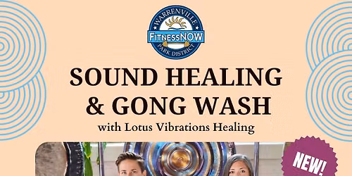 Warrenville Sound Healing & Gong Wash