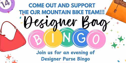 OJR Mountain Bike Team - 2026 Fundraiser Designer Bag Bingo