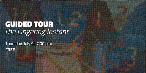Guided Tour of The Lingering Instant