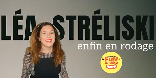 L\u00e9a Str\u00e9liski | S\u00e9rie FUN EN SALLE