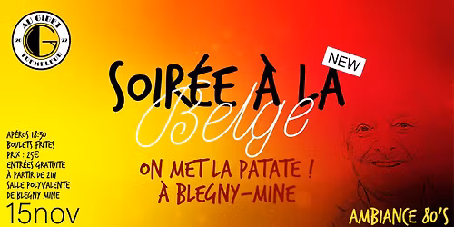 Soir\u00e9e \u00e0 la BELGE du Gibet