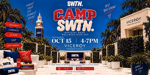 SWTN x Viceroy DC Present CAMP SWTN