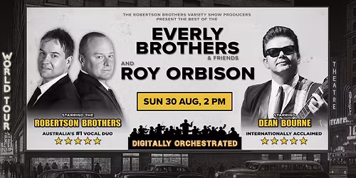 Everly Brothers & Friends and Roy Orbison