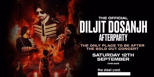 The Official Diljit Dosanjh Concert After Party - The Steel Yard