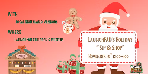LaunchPAD's Holiday "Sip and Shop"
