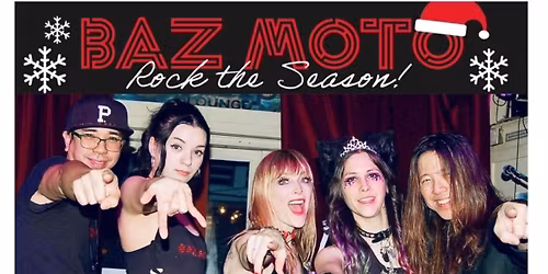 BAZ MOTO ROCK THE SEASON GEMINI CLUB DECEMBER 12 2025 8:30 PM