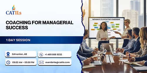 Coaching for Managerial Success: 1 Day Workshop in Edmonton, AB