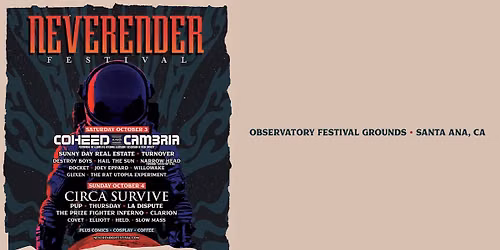 Neverender Festival - Coheed and Cambria, Circa Survive + more!