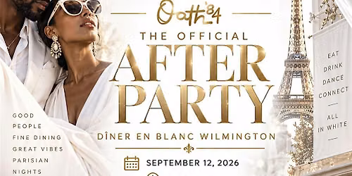 The Official D\u00eener en Blanc Wilmington Afterparty at Oath 84