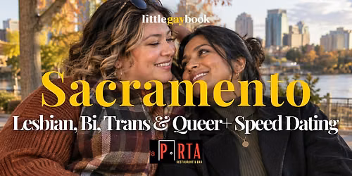 Sacramento Lesbian, Bi, Trans, & Queer+ Speed Dating