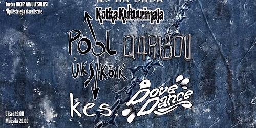 Pool \u00dcksk\u00f5ik, Dove Dance, Kes., Qaribou @ Kotka 07.03.2026