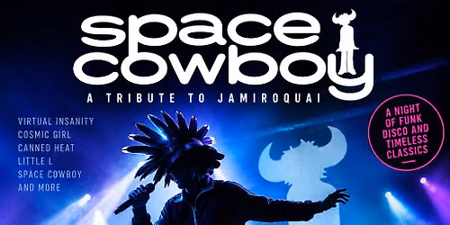 Space Cowboy A Tribute to Jamiroquai - Carlisle