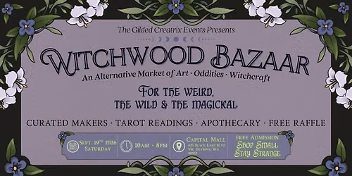 Witchwood Bazaar \u2727 Metaphysical Market at Capital Mall