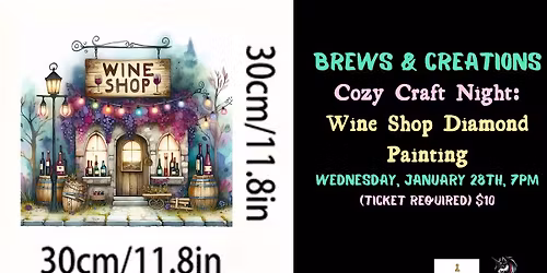 Brews & Creations: Wine Shop Diamond Painting