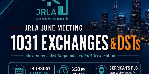 JRLA Monthly Meetup - 1031 Exchanges & DSTs