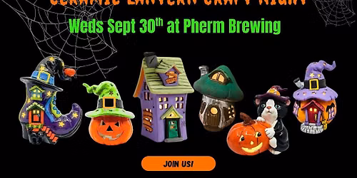Ceramic Lantern Party: Halloween Edition at Pherm Brewing