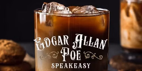 Greenville, NC - Fri July 3 - Edgar Allan Poe Speakeasy
