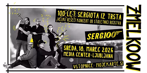 Zmelkoow: 100 let Sergiota iz Trsta \u2013 18.3.2026, Media Center