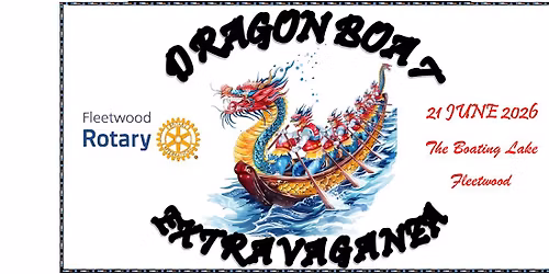 Fleetwood Rotary Dragon Boat Extravanganza