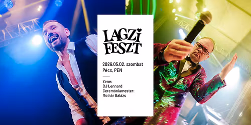 Lagzi Feszt | P\u00e9cs, PEN Fesztiv\u00e1l 2026.