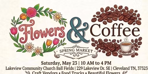 Flowers & Coffee Spring Market