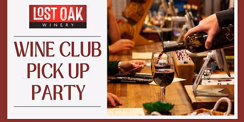 Wine Club Pick Up Party