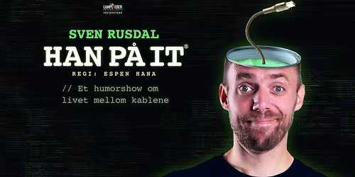 Sven Rusdal - Han p\u00e5 IT \/\/ Sandnes