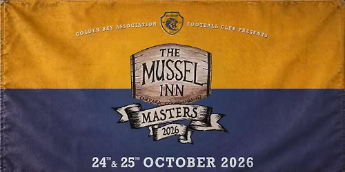 \u26bd\ufe0f\ud83c\udf7b Mussel Inn Masters 2026 \ud83c\udf7b\u26bd\ufe0f