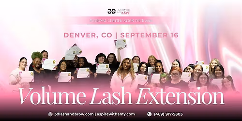 VOLUME LASH EXTENSION CERTIFICATION \u2013 DENVER, CO ( SEPT 16, 2026)