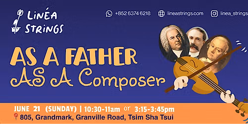 Father's Day: As a Father, As a Composer