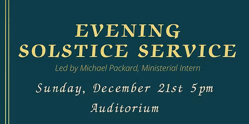 Evening Solstice Service