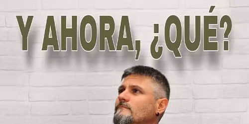 Y ahora... \u00bfqu\u00e9? en Barcelona