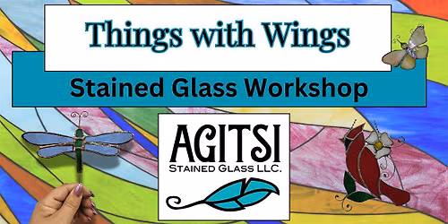 Things with Wings , Stained Glass Make and Take