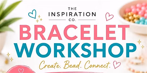 BRACELET WORKSHOP