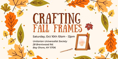 Crafting Fall Frames - UUSSS Event
