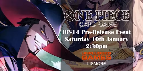 One Piece Card Game OP-14 Pre-Release Event - 10th January
